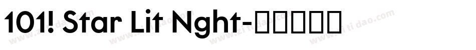 101! Star Lit Nght字体转换